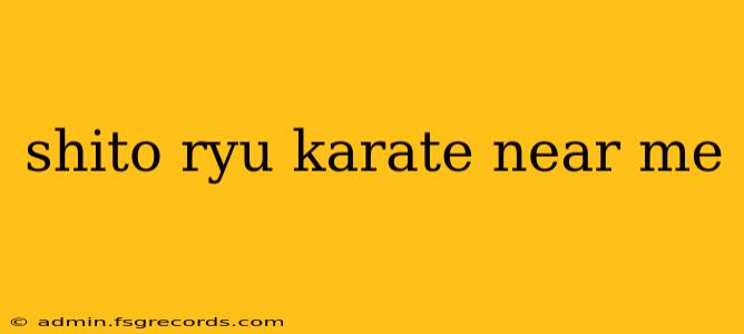 shito ryu karate near me