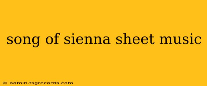 song of sienna sheet music