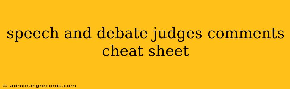 speech and debate judges comments cheat sheet