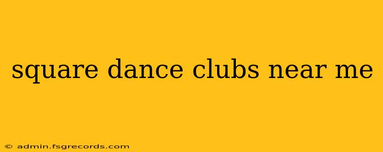 square dance clubs near me