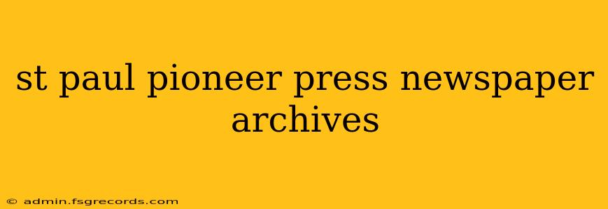 st paul pioneer press newspaper archives