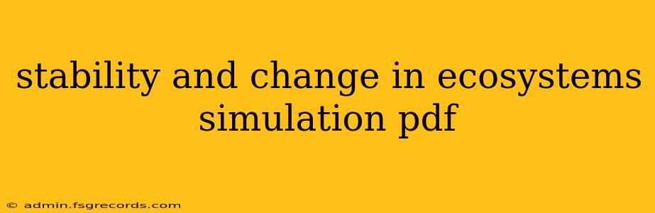 stability and change in ecosystems simulation pdf