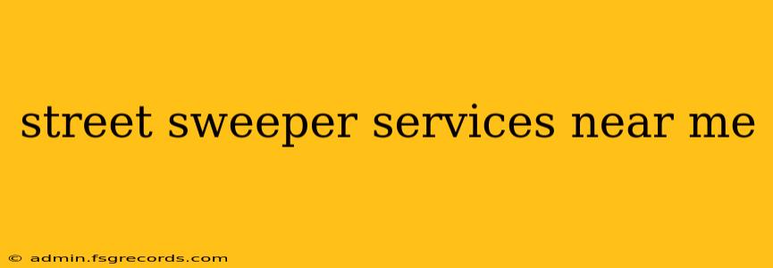 street sweeper services near me