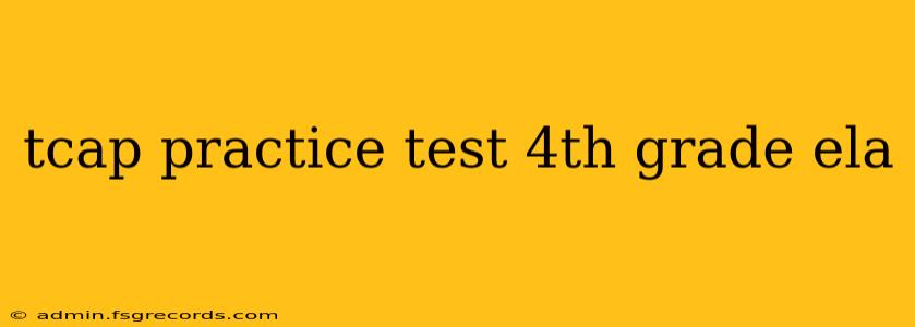 tcap practice test 4th grade ela