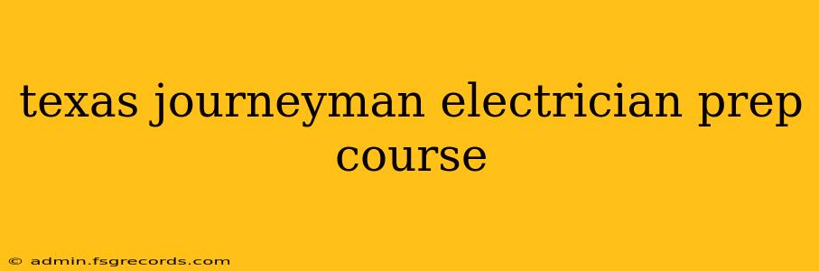 texas journeyman electrician prep course