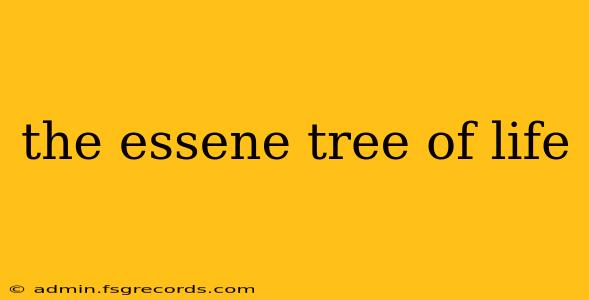 the essene tree of life