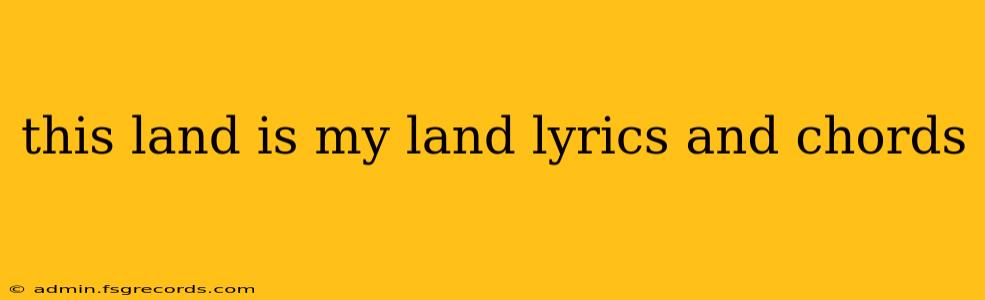 this land is my land lyrics and chords