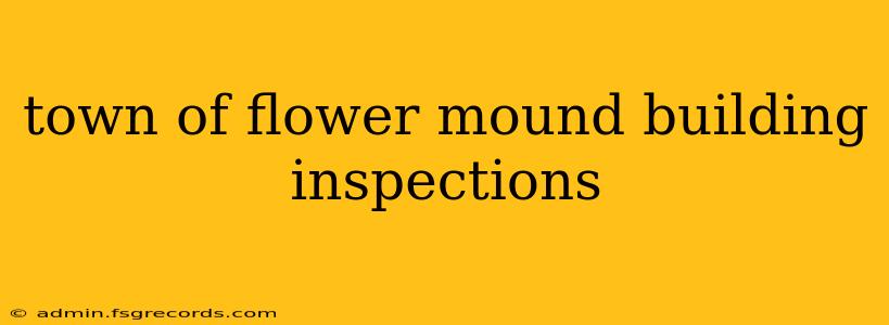 town of flower mound building inspections