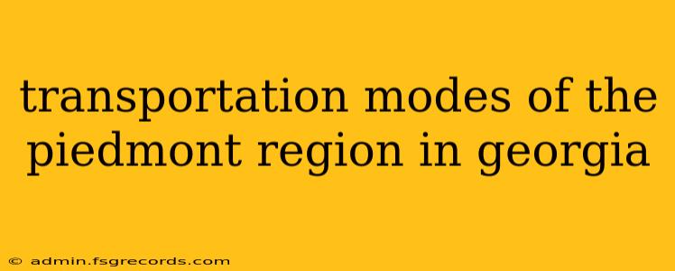 transportation modes of the piedmont region in georgia