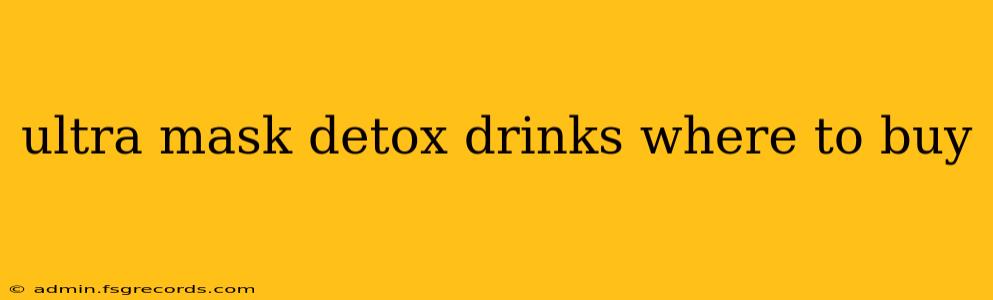 ultra mask detox drinks where to buy