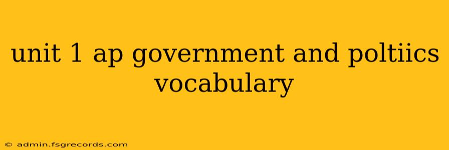 unit 1 ap government and poltiics vocabulary