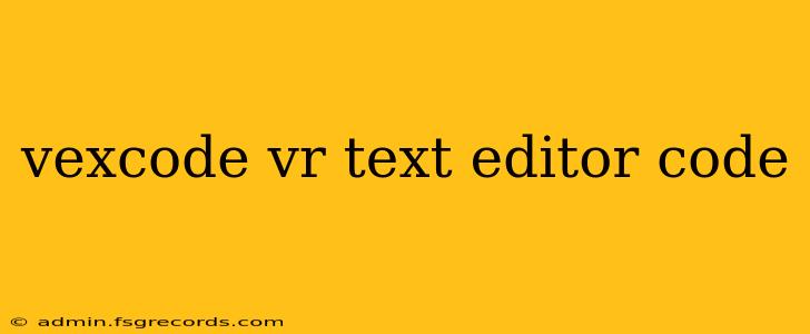 vexcode vr text editor code