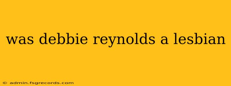 was debbie reynolds a lesbian