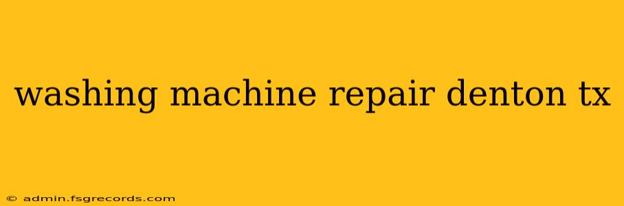 washing machine repair denton tx