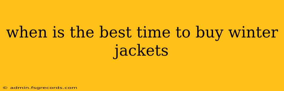 when is the best time to buy winter jackets