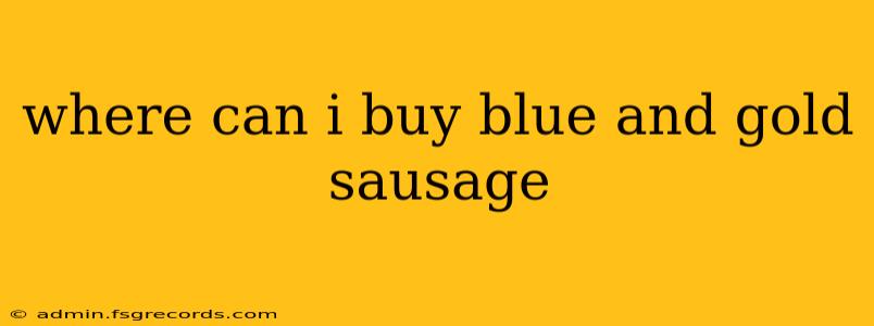 where can i buy blue and gold sausage