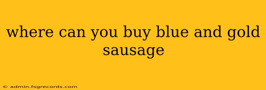 where can you buy blue and gold sausage