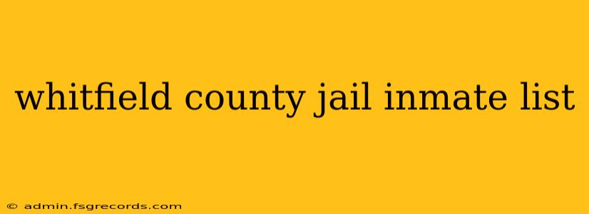 whitfield county jail inmate list