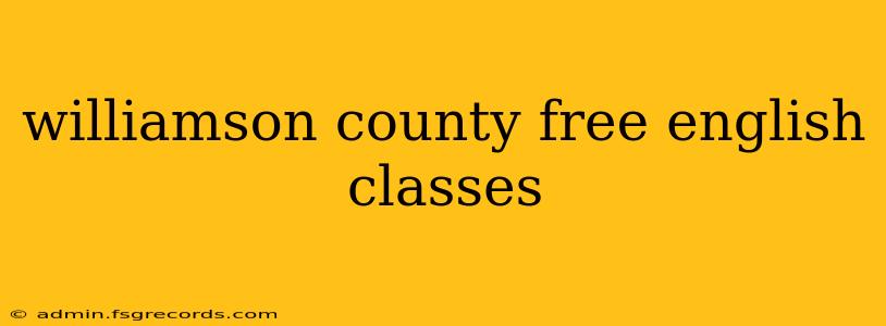 williamson county free english classes