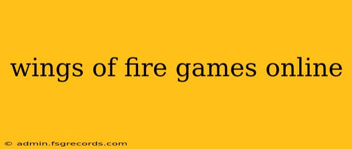 wings of fire games online