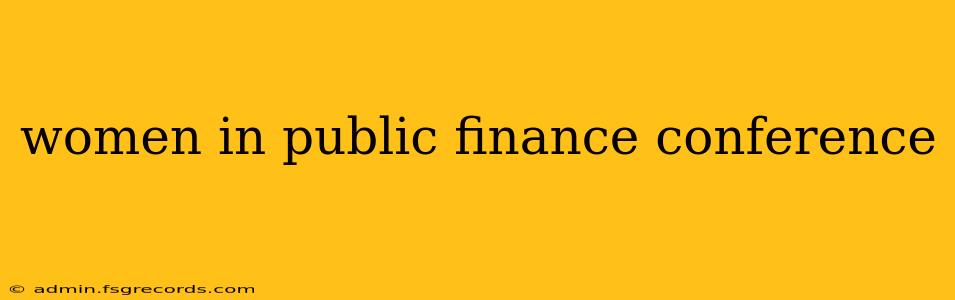 women in public finance conference