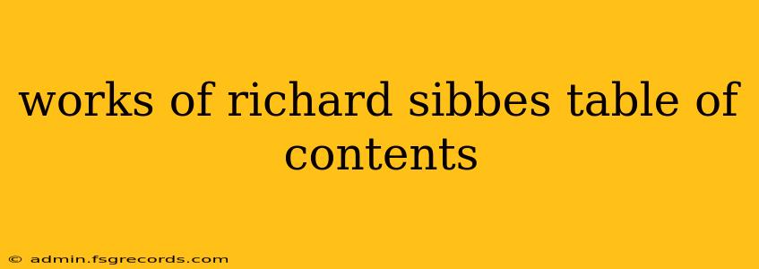 works of richard sibbes table of contents