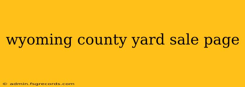 wyoming county yard sale page