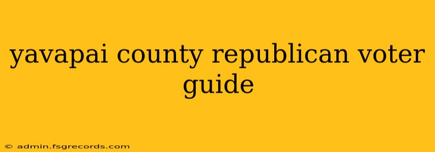 yavapai county republican voter guide